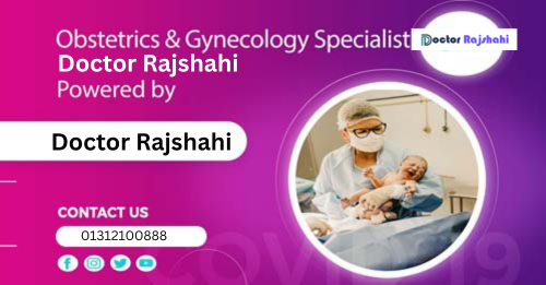 Obstetrics-&-Gynecology-and-Nova-IVF-Specialist-Doctor-Rajshahi