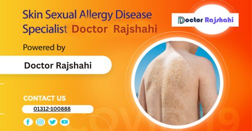 Skin Sexual Allergy Disease Specialist in Rajshahi
